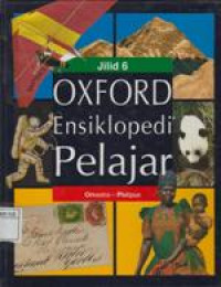 Oxford Jilid 6 Ensiklopedia Pelajar : Orkestra - Platipus