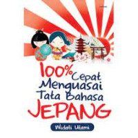 100% Cepat Menguasai Tata Bahasa Jepang