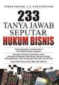 233 TANYA JAWAB SEPUTAR HUKUM BISNIS
