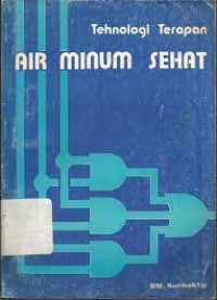 Tehnologi Terapan Air Minum Sehat