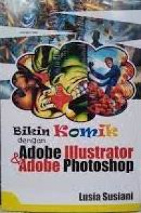 Bikin komik dengan Adobe Illustrator , Adobe Photoshop /