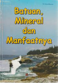 BATUAN MINERAL DAN MANFAATNYA