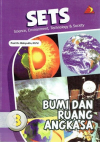 SETS (Science, Environment, Technology, & Society) BUMI DAN RUANG ANGKASA