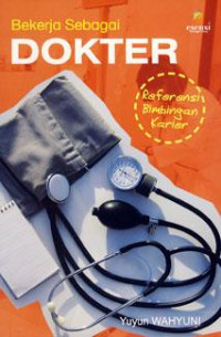 Bekerja Sebagai Dokter: Referensi Bimbingan Karier