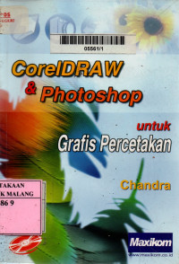 CorelDRAW dan Photoshop untuk grafis percetakan /