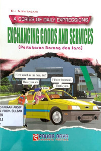 Exchanging goods and services :(pertukaran barang dan jasa)