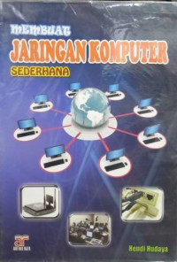 MEMBUAT JARINGAN KOMPUTER SEDERHANA