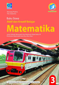 Aktif dan Kreatif Belajar MATEMATIKA 3 Kelas X11