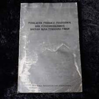 Peralatan produksi tradisional dan perkembangannya daerah Nusa Tenggara Timur