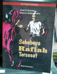 SEBABNYA RAFIAH TERSESAT