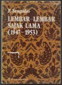 E-BOOK LEMBAR LEMBAR SAJAK LAMA(1947-1953)/ P. SENGODJO