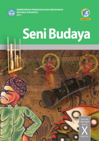 SENI BUDAYA SMA/MA/SMK/MAK KELAS X TAHUN 2014