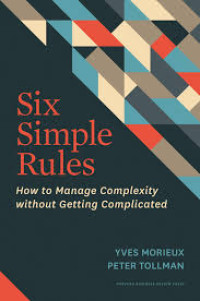 E-BOOK Six
Simple
Rules
How to Manage Complexity without Getting
Complicated