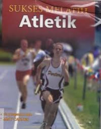 SUKSES MELATIH ATLETIK