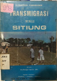 Transmigrasi Menuju Sitiung