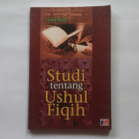 Studi Tentang Ushul Fiqih