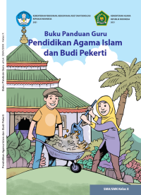 BUKU PANDUAN GURU
Pendidikan Agama Islam dan Budi Pekerti SMA Kelas X