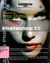 Manipulasi dan memperbaiki foto Digital dengan Adobe photoshop /