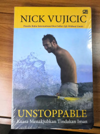 Unstoppable: Kuasa Menakjubkan Tindakan Iman