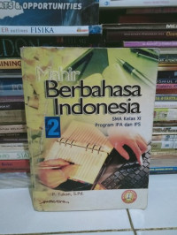 Mahir Berbahasa Indonesia 2A SMA Kelas Program Ilmu Alam