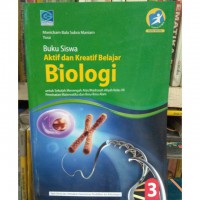 Aktif dan Kreatif Belajar Biologi 3 Kelas X11