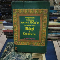 Kompendium Himpunan Ayat-Ayat Al-Qur'an yang Berkaitan Biologi & Kedokteran