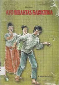 Ayo berantas narkotika
