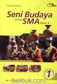 Seni Budaya Untuk SMA KLS X