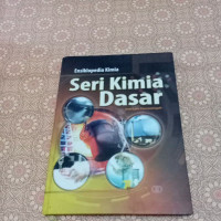 Ensiklopedia Kimia Seri Kimia Dasar