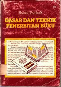DASAR DAN TEKNIK PENERBITAN BUKU