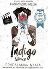 INDIGO STORIES : PENGALAMAN NYATA