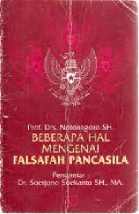 Beberapa hal mengenai falsafah Pancasila