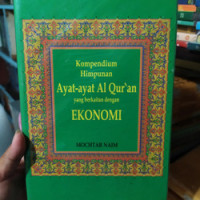 Kompendium Himpunan Ayat-Ayat Al-Qur'an yang Berkaitan dengan Ekonomi