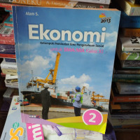 Ekonomi 2 kelompok peminatan IPS untuk SMA/MA Kelas X