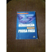Berkenalan dengan Prosa Fiksi