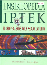 Ensiklopedia Iptek:  Ensiklopedia Sains Untuk Pelajar  Dan Umum Jilid 4  Cahaya Dan Energi - Gaya dan Gerak