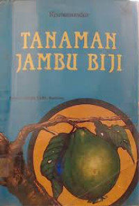 TANAMAN JAMBU BIJI