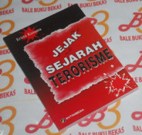 JEJAK SEJARAH TERORIS