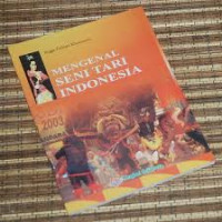 MENGENAL SENI TARI INDONESIA