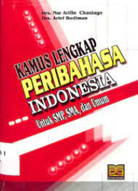 Kamus Lengkap Peribahasa Indonesia Untuk SMP, SMA dan Umum