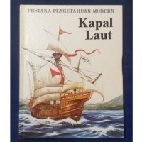 PUSTAKA PENGETAHUAN MODERN: Kapal Laut