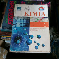 KIMIA 1 untuk kelas X SMA Kelompok Peminatan Matematika dan ilmu-ilmu alam