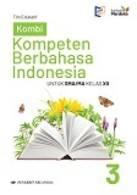 Kompeten Berbahasa Indonesia 3 untuk SMA kelas XII