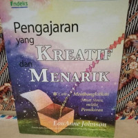 Pengajaran Yang Kreatif Dan Menarik