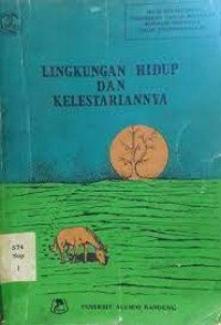 LINGKUNGAN HIDUP DAN KELESTARIANNYA