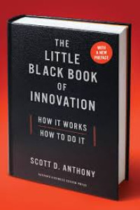 E-BOOK More Advance Praise for Scott D. Anthony’s Little

Black Book of Innovation