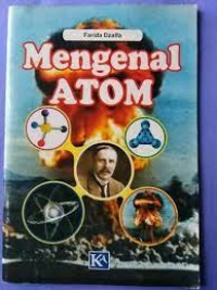 Mengenal Atom, Ion dan Molekul /