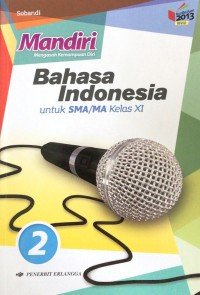 MANDIRI BAHASA INDONESIA SMA/MA KELAS XI
