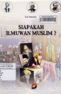 Siapakah Ilmuwan Muslim? /