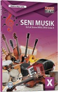 Seni Musik Untuk SMA/SMK Kelas X